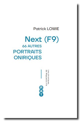 Next (F9), 66 autres portraits oniriques
